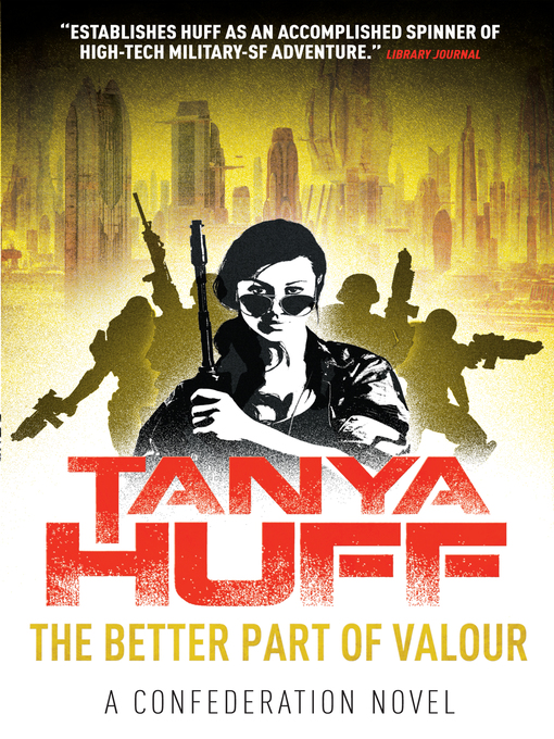 Title details for The Better Part of Valour by Tanya Huff - Available